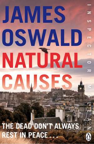 Natural Causes: Inspector McLean 1 de James Oswald