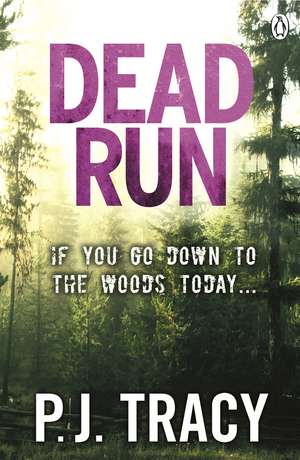 Dead Run de P. J. Tracy