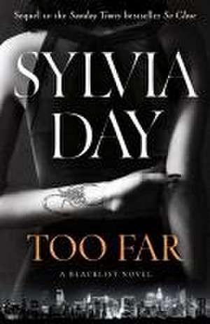 Too Far de Sylvia Day