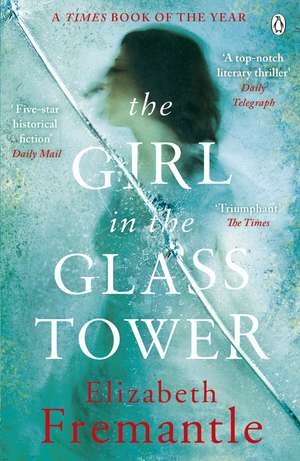 The Girl in the Glass Tower de E C Fremantle