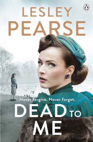 Dead to Me de Lesley Pearse