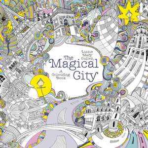 The Magical City de Lizzie Mary Cullen