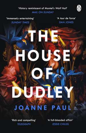 The House of Dudley de Joanne Paul