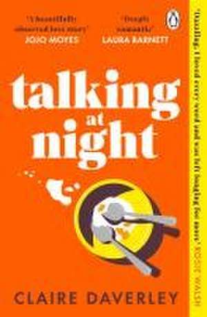 Talking at Night de Claire Daverley