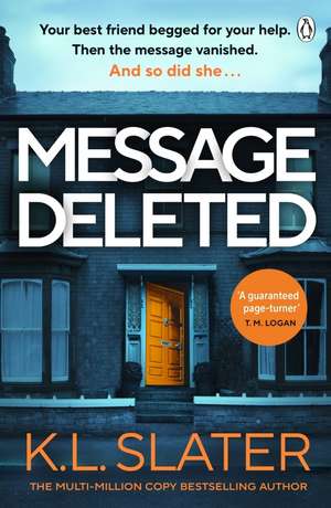 Message Deleted de K. L. Slater