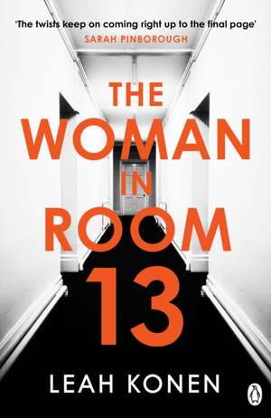 The Woman in Room 13 de Leah Konen