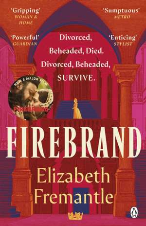 Firebrand de Elizabeth Fremantle