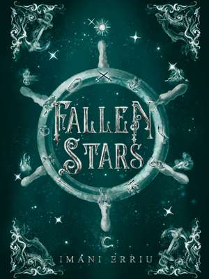 Fallen Stars de Imani Erriu