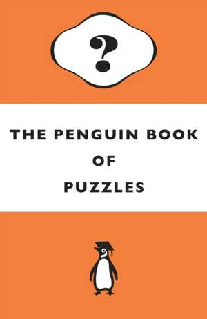 The Penguin Book of Puzzles de Gareth Moore