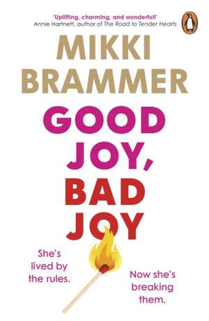 Good Joy, Bad Joy de Mikki Brammer