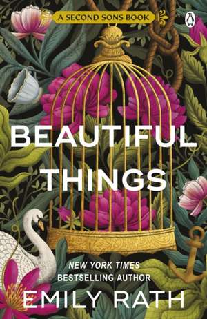 Beautiful Things de Emily Rath