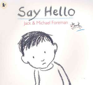 Say Hello de Jack Foreman