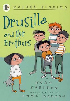 Drusilla and Her Brothers de Dyan Sheldon