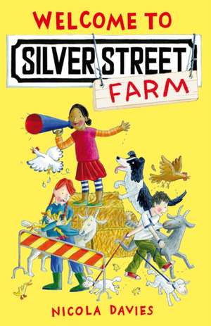 Welcome to Silver Street Farm de Nicola Davies