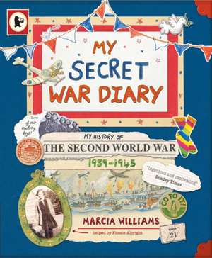 My Secret War Diary, by Flossie Albright de Marcia Williams