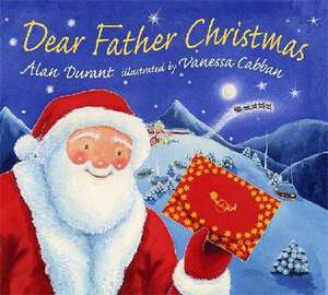 Dear Father Christmas de Alan Durant