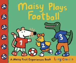 Maisy Plays Football de Lucy Cousins