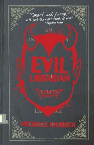 Evil Librarian de Michelle Knudsen