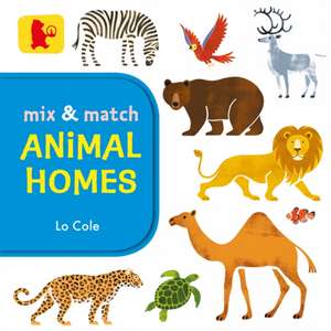 Mix and Match: Animal Homes de Lo Cole