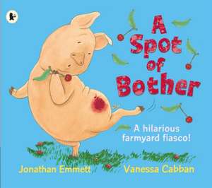 A Spot of Bother de Jonathan Emmett