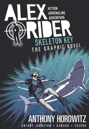 Skeleton Key Graphic Novel de Anthony Horowitz