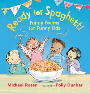 Ready for Spaghetti de Michael Rosen
