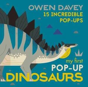 My First Pop-Up Dinosaurs de Owen Davey