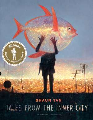 Tales from the Inner City de Shaun Tan