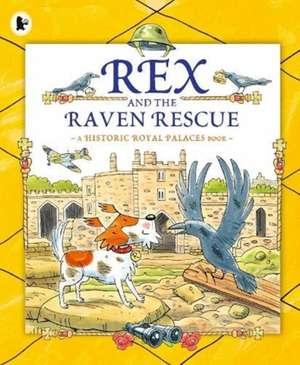 Rex and the Raven Rescue de Kate Sheppard