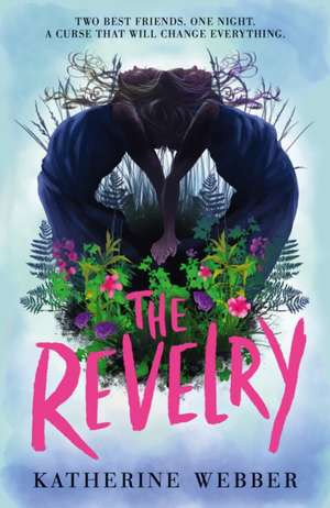 The Revelry de Katherine Webber