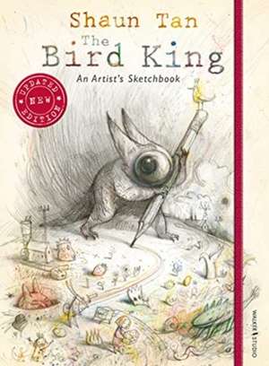 The Bird King: An Artist's Sketchbook de Shaun Tan