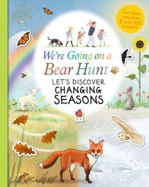 We're Going on a Bear Hunt: Let's Discover Changing Seasons de Various