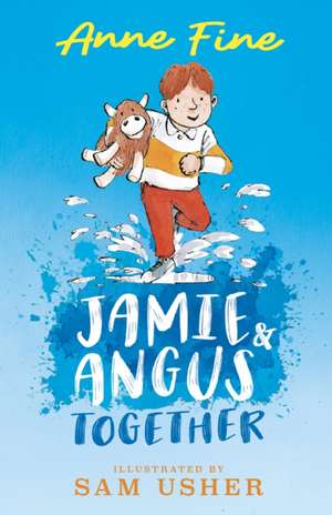 Jamie and Angus Together de Anne Fine