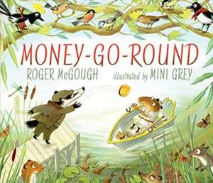 Money-Go-Round de Roger McGough