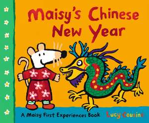 Maisy's Chinese New Year de Lucy Cousins