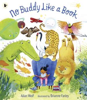 No Buddy Like a Book de Allan Wolf