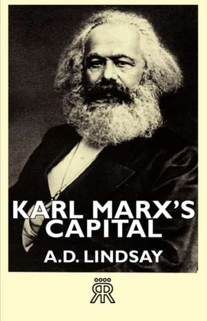 Karl Marx's Capital de A. D. Lindsay