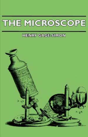 The Microscope de Henry Gage Simon