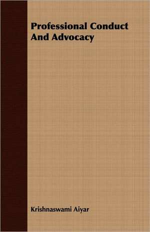 Professional Conduct and Advocacy: The Theory of Conditioned Reflexes de Krishnaswami Aiyar