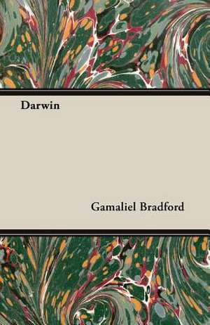 Darwin de Gamaliel Bradford