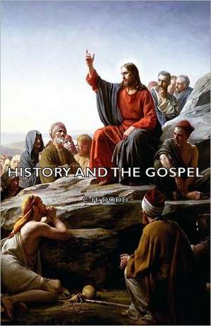 History and the Gospel de C. H. Dodd