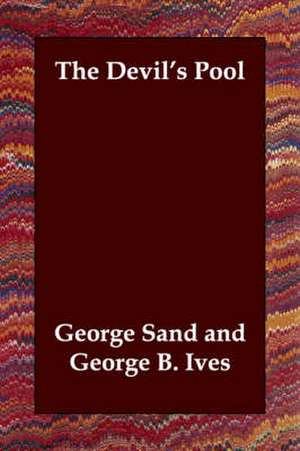 The Devil's Pool de George Sand