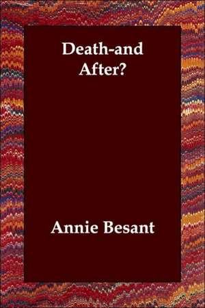 Death-and After? de Annie Besant