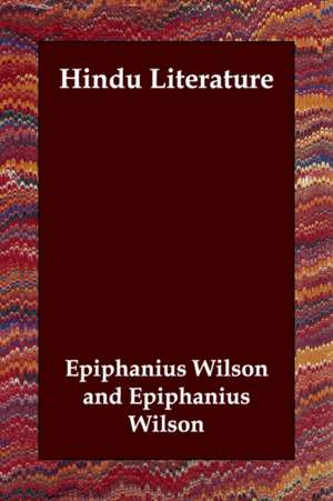 Hindu Literature de Epiphanius Wilson