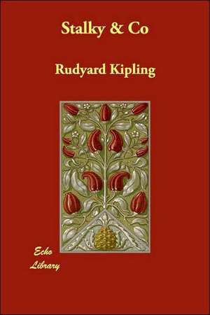 Stalky & Co. de Rudyard Kipling