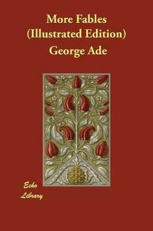 More Fables (Illustrated Edition) de George Ade