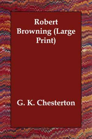 Robert Browning de G. K. Chesterton