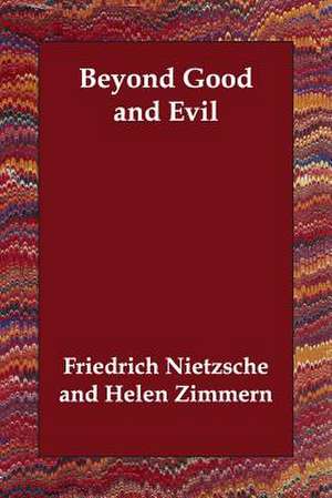 Beyond Good and Evil de Friedrich Wilhelm Nietzsche