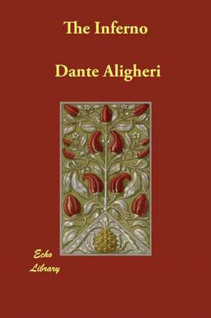 The Inferno de Dante Aligheri