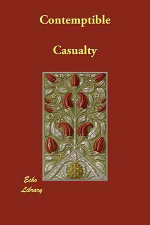 Contemptible de Casualty